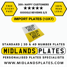 Load image into Gallery viewer, Import Plates (13x7) Road Legal
